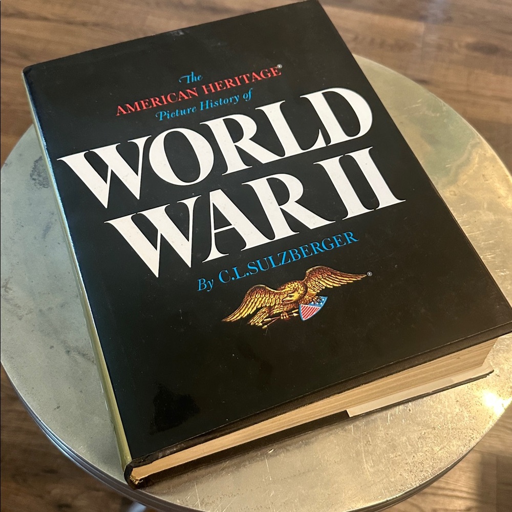 American Heritage Picture History of World War II Hardback Book